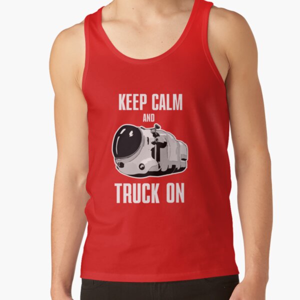 Keep Calm And Truck On Tank Top - Image 5